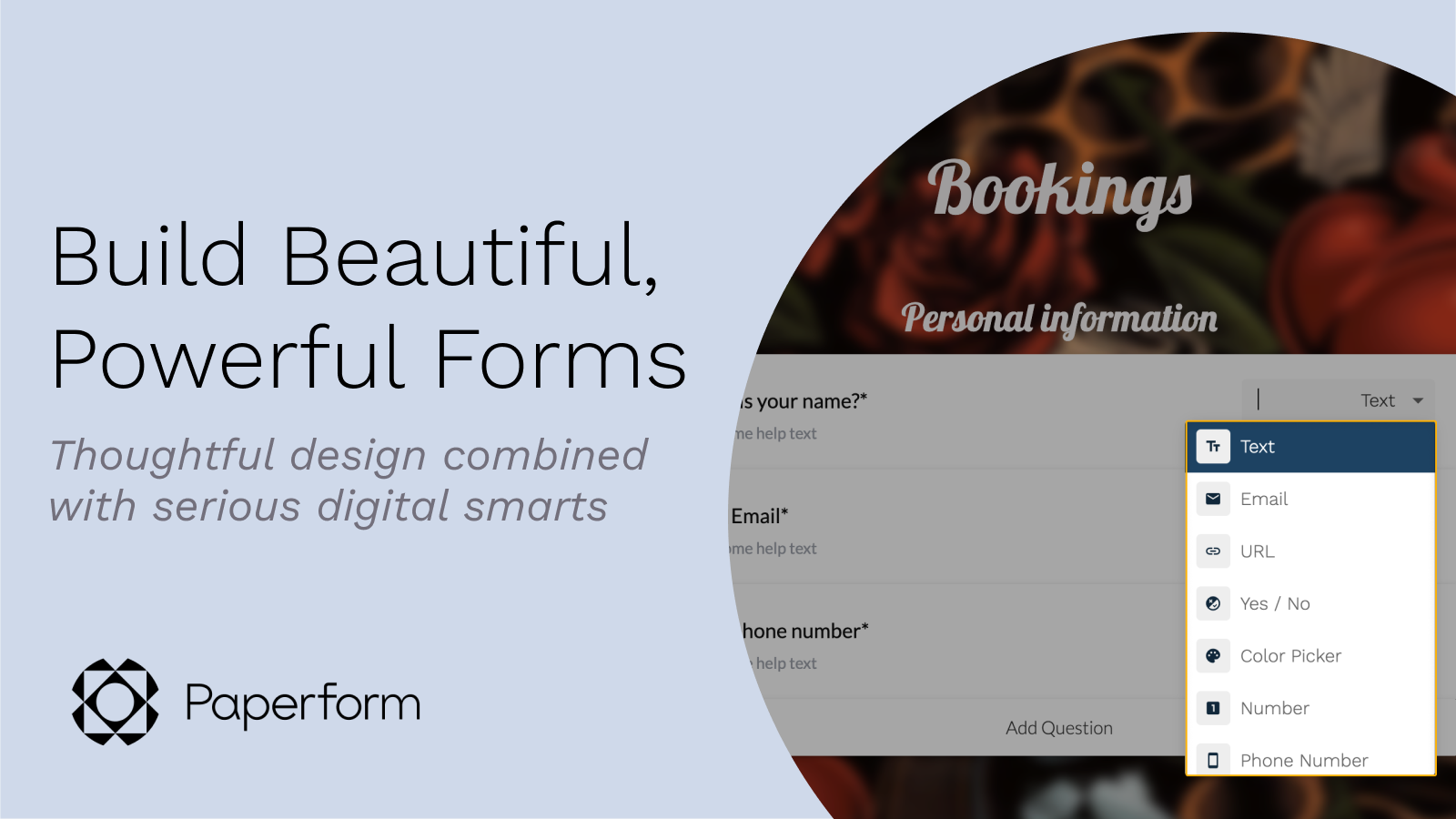 Build beautiful yet powerful forms.